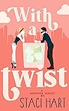 With a Twist by Staci Hart With a Twist by Staci Hart
