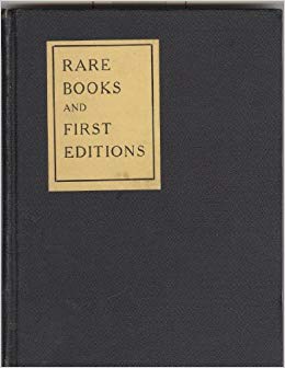A Primer of Rare Books and First Editions