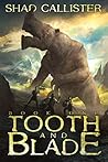 Tooth and Blade