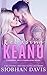 Releasing Keanu (The Kennedy Boys, #8)