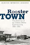 Rooster Town: The...