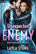 Unexpected Enemy