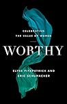 Book cover for Worthy: Celebrating the Value of Women