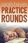 Practice Rounds