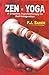 Zen-Yoga by P.J. Saher