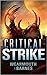 Critical Strike (Critical, #3)