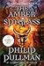 The Amber Spyglass (His Dark Materials, #3)