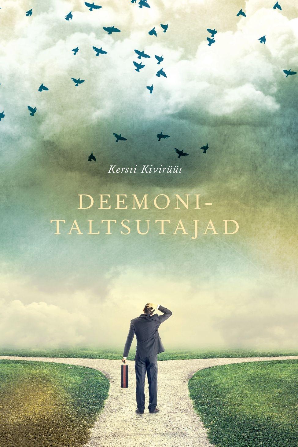 Deemonitaltsutajad (Hardcover)