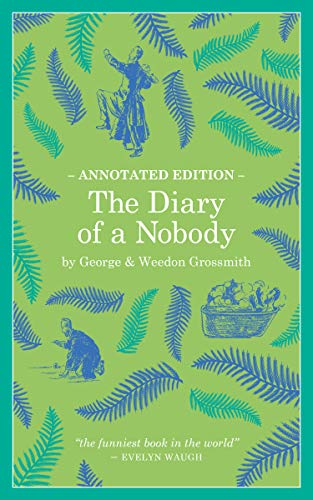 The Diary of a Nobody: Annotated Edition