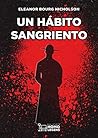 Un hábito sangriento