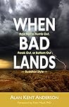 When Bad Lands: H...