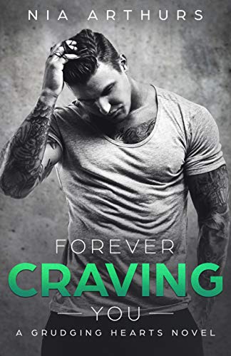 Forever Craving You (Grudging Hearts #2)