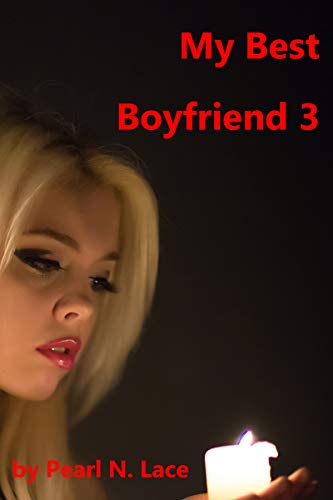 My Best Boyfriend 3 : Transgender Romance (Transgender Fantasy)