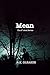 Mean (The F*cked Series Book 3)