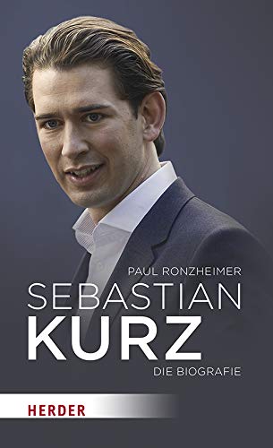 Sebastian Kurz Biografie By Paul Ronzheimer Sebastian Kurz Biografie By Paul Ronzheimer