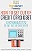 How to Get Out of Credit Ca...