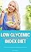 Low Glycemic Diet: A Beginn...