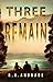 Three Remain