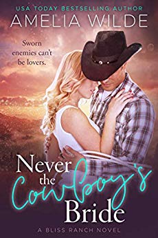 Never the Cowboy's Bride (Bliss Ranch #1)
