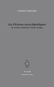 Les Fictions encyclopédiques de Gustave Flaubert à Pierre Senges (Paperback)