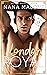 London Royal (London Royal, #1) by Nana Malone