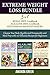 Extreme Weight Loss Bundle:...