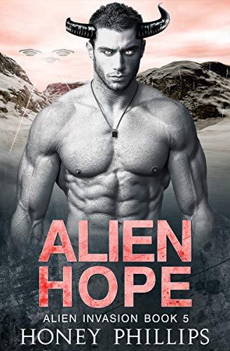 Alien Hope (Alien Invasion, #5)