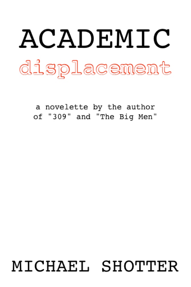 Academic Displacement (Kindle Edition)