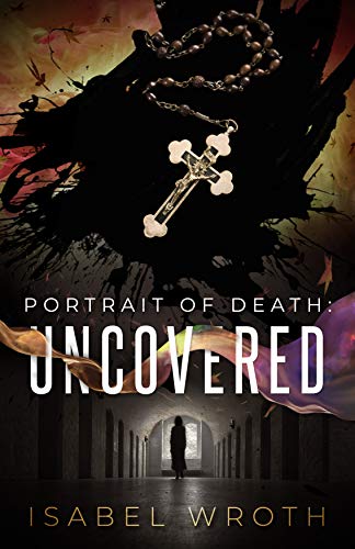 Portrait of Death: Uncovered (Portrait of Death, #2)