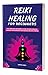 Reiki Healing for Beginners...