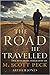 The Road he Travelled: The Revealing Biography of M Scott Peck