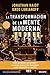 La transformación de la mente moderna: Cómo las buenas intenciones y las malas ideas están condenando a una generación al fracaso