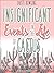 Insignificant Events in the Life of a Cactus by Dusti Bowling
