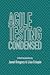 Agile Testing Condensed
