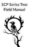 SCP Series Two Field Manual by SCP Foundation