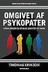 Omgivet af psykop...
