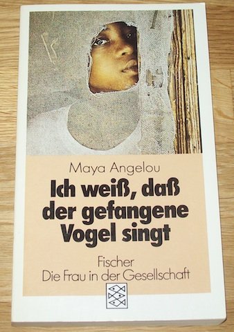 Ich Weiß, daß der gefangene Vogel singt