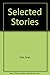 Selected Stories