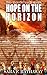 Hope on the Horizon (The Ch...