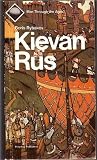 Kievan Russia: History of Kievan Russia's First Feudal