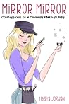 Mirror Mirror: Confessions of a Celebrity Makeup Artist