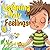 Listening to My Feelings: (Anger Management Books, Ages 3 5, Kids, Children, Baby)