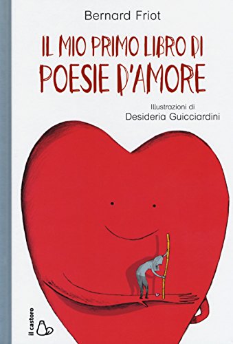 Il mio primo libro di poesie d'amore (Hardcover)
