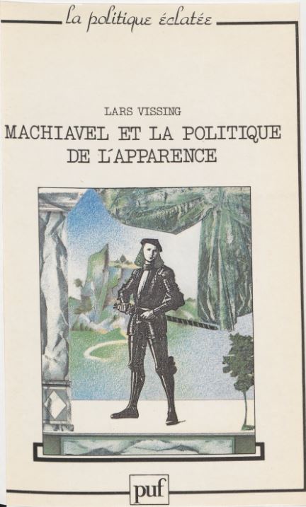 Machiavel et la politique de l'apparence (Paperback)