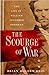 The Scourge of War: The Lif...