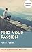 Find Your Passion: Top 10 Q...