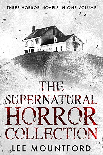 The Supernatural Horror Collection (Kindle Edition)