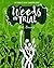 Weeds on Trial