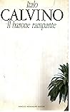 Il barone rampante by Italo Calvino Il barone rampante by Italo Calvino