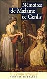 Mémoires de Mme de Genlis Mémoires de Mme de Genlis